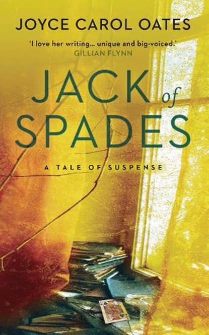Jack of Spades, OATES,  Joyce Carol - Gebonden - 9781784970970