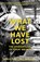 What We Have Lost, James Hamilton-Paterson - Paperback - 9781784972363