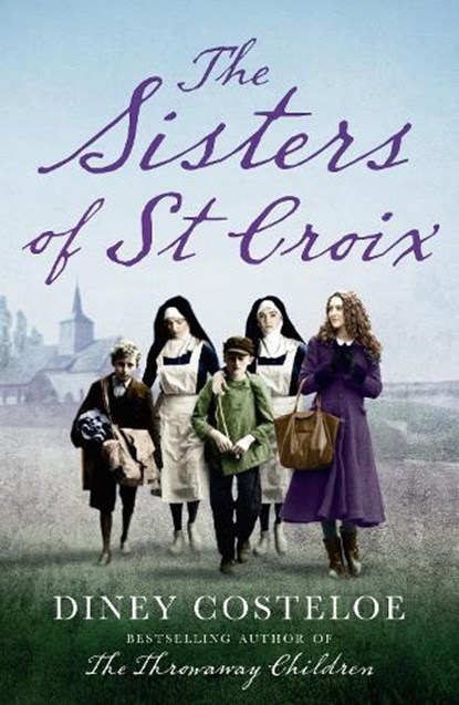 The sisters of st croix, diney costeloe - Paperback - 9781784972615