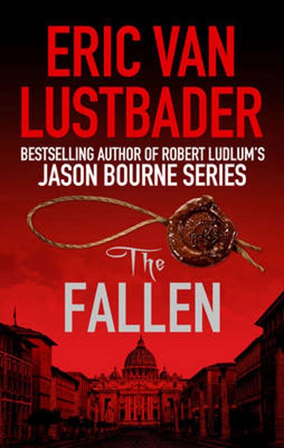 The Fallen, LUSTBADER,  Eric van - Paperback - 9781784973063