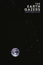 The Earth Gazers | Christopher Potter | 