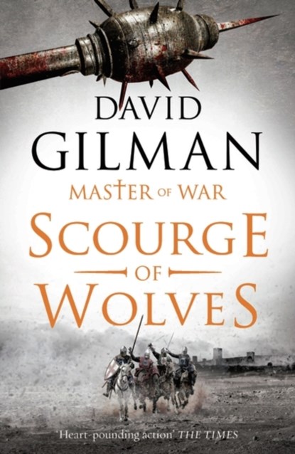 Scourge of Wolves, David Gilman - Paperback - 9781784974527