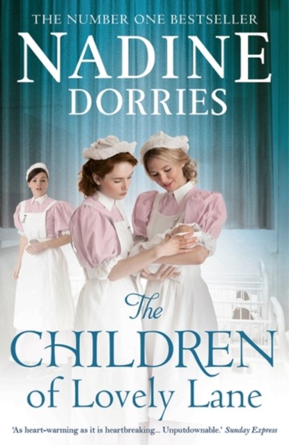 The Children of Lovely Lane, Nadine Dorries - Paperback - 9781784975074
