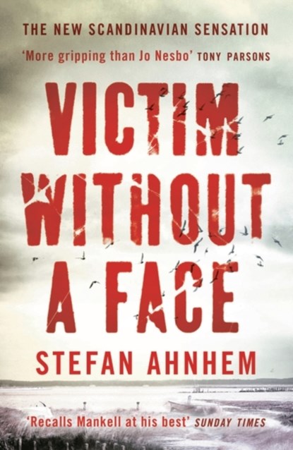 Victim Without a Face, Stefan Ahnhem - Paperback - 9781784975500