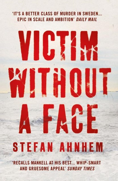 Victim Without a Face, Stefan Ahnhem - Paperback - 9781784975500