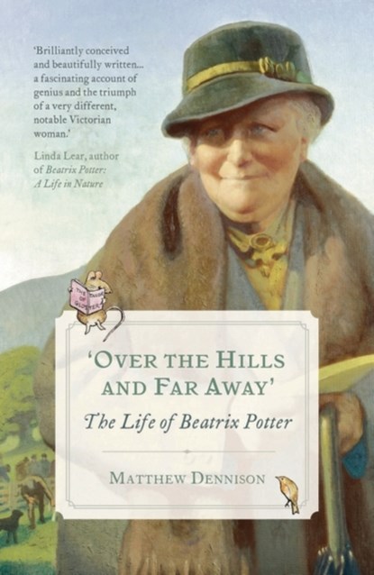 Over the Hills and Far Away, Matthew Dennison - Paperback - 9781784975647