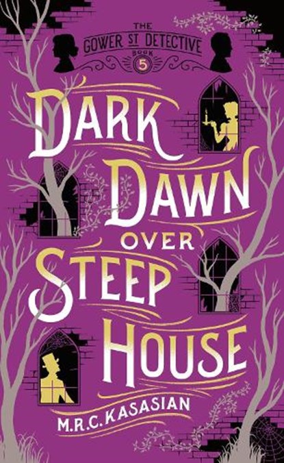 Dark Dawn Over Steep House, M.R.C. Kasasian - Paperback - 9781784978112