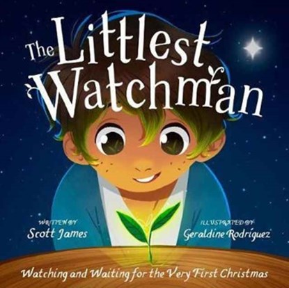 The Littlest Watchman, Scott James - Gebonden - 9781784981402