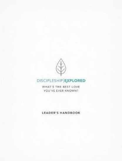 Discipleship Explored Leader's Handbook, Barry Cooper - Paperback - 9781784982034