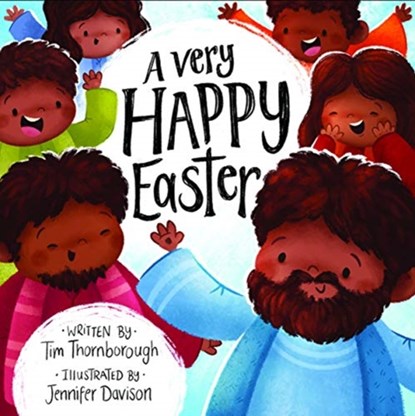 A Very Happy Easter, Tim Thornborough - Paperback - 9781784983666