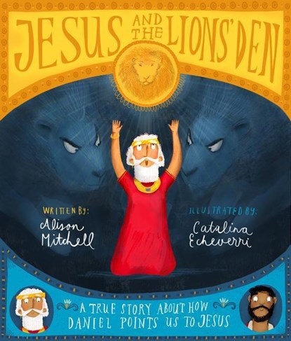 Jesus and the Lions' Den Storybook, Alison Mitchell - Gebonden - 9781784984335