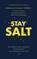 Stay Salt, Rebecca Manley Pippert - Paperback - 9781784984366