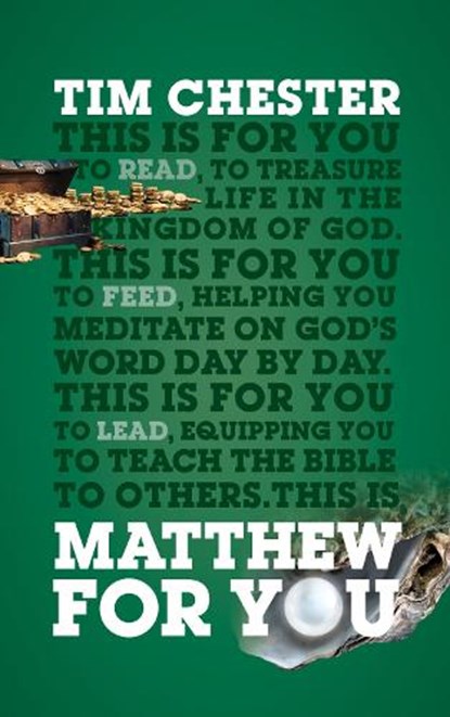 Matthew For You, Tim Chester - Paperback - 9781784984984