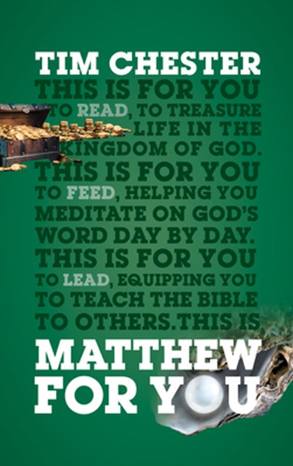 Matthew For You, Tim Chester - Paperback - 9781784984984