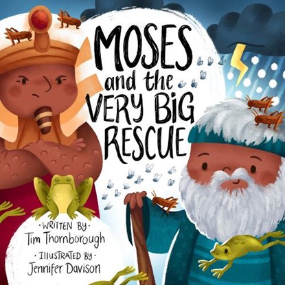 Moses and the Very Big Rescue, Tim Thornborough - Gebonden - 9781784985578