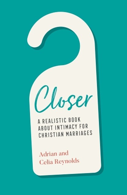 CLOSER, Adrian Reynolds - Paperback - 9781784985738