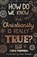 How Do We Know That Christianity Is Really True?, Chris Morphew - Paperback - 9781784986148