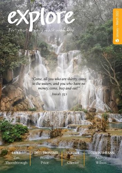 Explore (Jan-Mar 2022): For Your Daily Walk with God97, THORNBOROUGH,  Tim - Paperback - 9781784986704