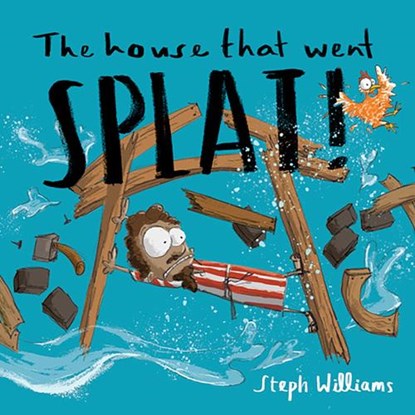 The House That Went Splat, Steph Williams - Paperback - 9781784987565