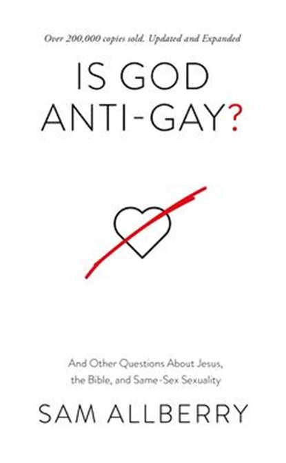 Is God Anti-gay?, Sam Allberry - Paperback - 9781784988296