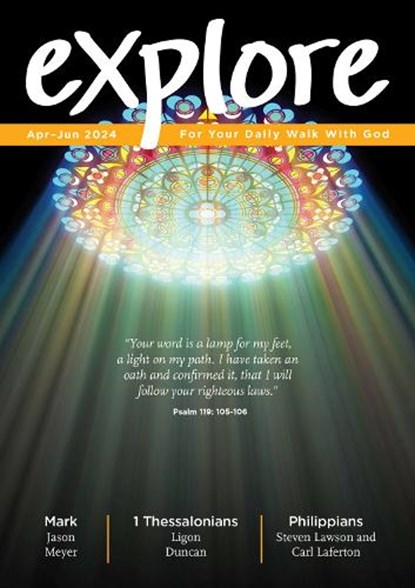 Explore (April-June 2024): For Your Daily Walk with God, Tim Thornborough - Paperback - 9781784989484