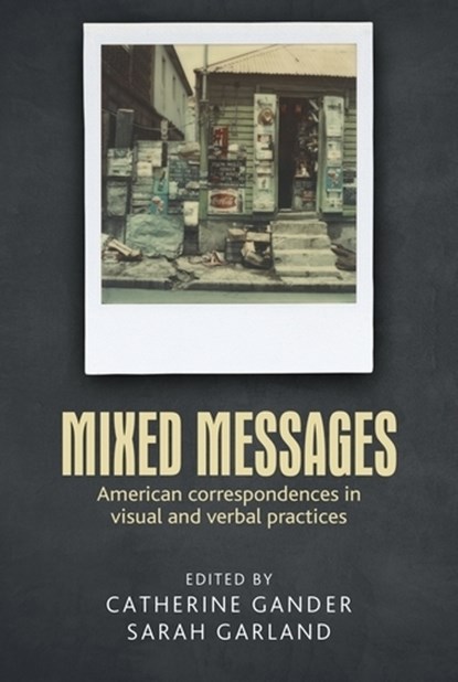 Mixed Messages, Catherine Gander ; Sarah Garland - Gebonden - 9781784991500