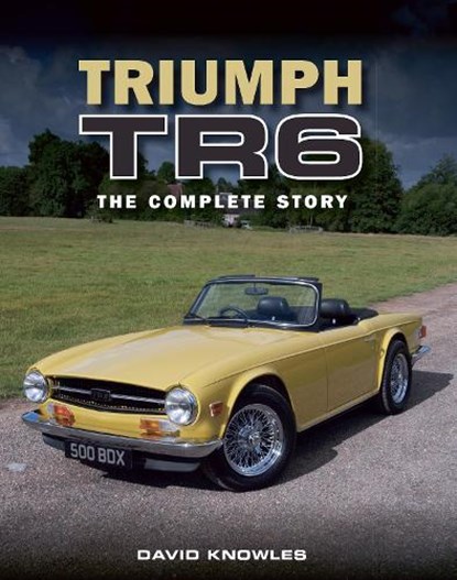 Triumph TR6, David Knowles - Gebonden - 9781785001376