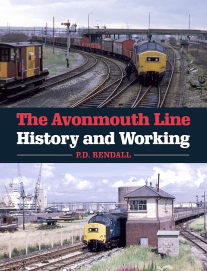 The Avonmouth Line, P D Rendall - Paperback - 9781785004377