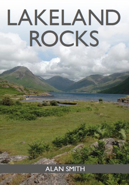 Lakeland Rocks, Dr Alan Smith - Paperback - 9781785006517
