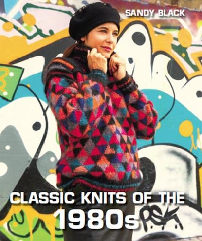 Classic Knits of the 1980s, Sandy Black - Gebonden - 9781785008023