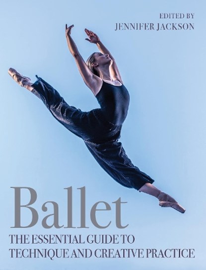 Ballet, Jennifer Jackson - Paperback - 9781785008306