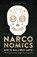 Narconomics, WAINWRIGHT,  Tom - Gebonden - 9781785030406