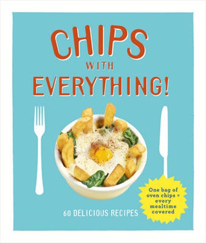 Chips with Everything, Denise Smart - Gebonden - 9781785033643