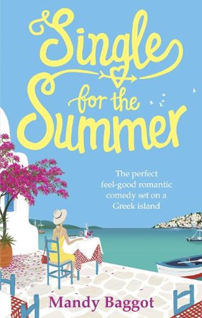 Single for the Summer, Mandy Baggot - Paperback - 9781785036729