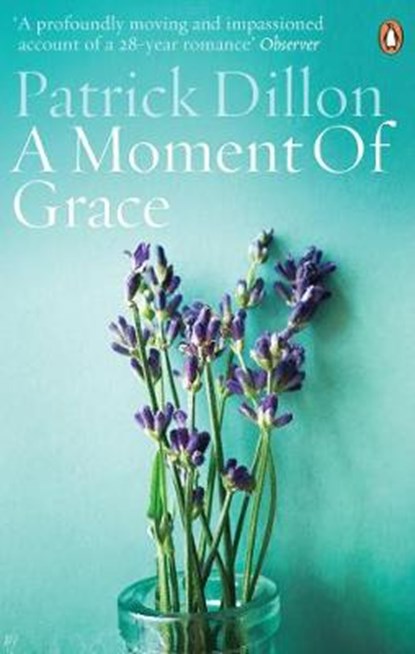 A Moment of Grace, DILLON,  Patrick - Paperback - 9781785038471
