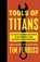 Tools of Titans, Timothy Ferriss - Paperback - 9781785041273