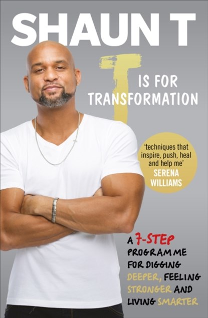 T is for Transformation, Shaun T - Paperback - 9781785041631