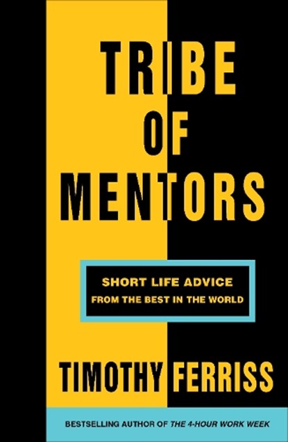 Tribe of Mentors, Timothy Ferriss - Paperback - 9781785041853