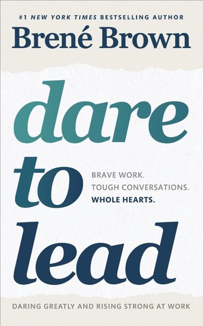 Dare to Lead, Brene Brown - Paperback - 9781785042140