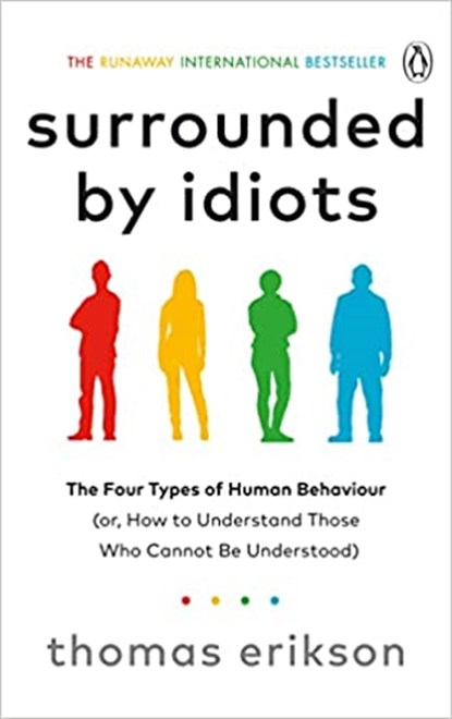 Surrounded by Idiots, Thomas Erikson - Paperback - 9781785042188