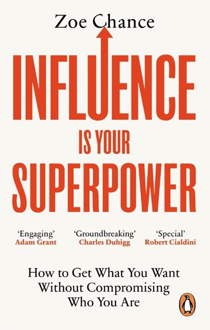 Influence is Your Superpower, Zoe Chance - Paperback - 9781785042386