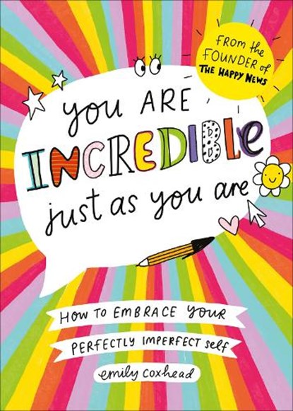 You Are Incredible Just As You Are, Emily Coxhead - Paperback - 9781785043154