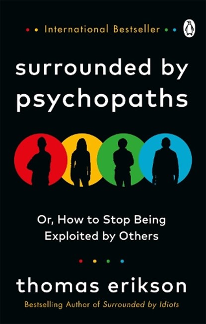 Surrounded by Psychopaths, Thomas Erikson - Paperback - 9781785043321