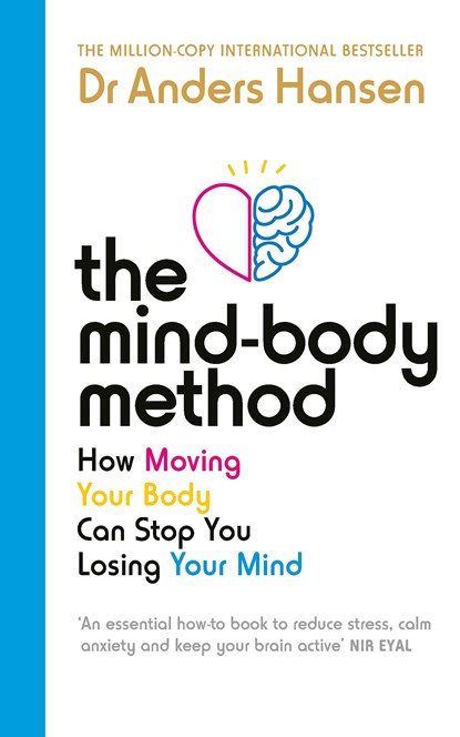 The Mind-Body Method, Dr Anders Hansen - Paperback - 9781785044366
