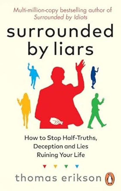 Surrounded by Liars, Thomas Erickson - Paperback - 9781785044762
