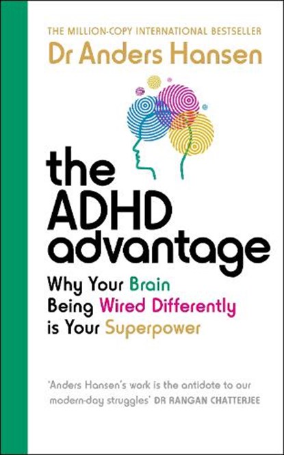 The ADHD Advantage, Dr Anders Hansen - Paperback - 9781785044946