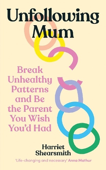 Unfollowing Mum, Harriet Shearsmith - Paperback - 9781785045172