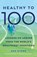 Healthy to 100, Ken Stern - Paperback - 9781785045332