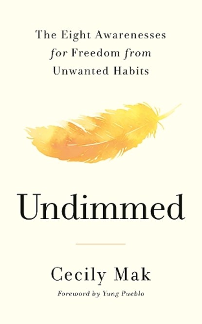 Undimmed, Cecily Mak - Paperback - 9781785045608