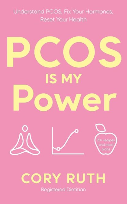 PCOS is my Power, Cory Ruth - Paperback - 9781785046148
